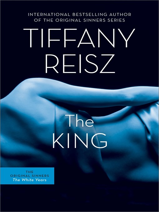 Title details for The King by Tiffany Reisz - Available